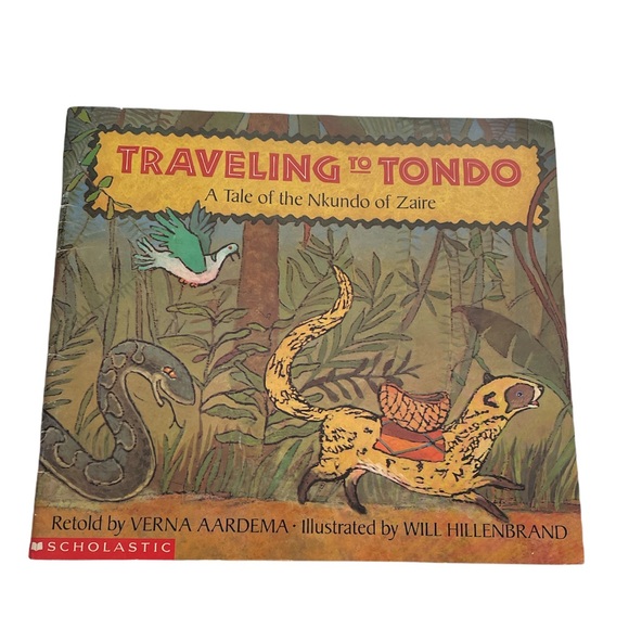 Other - Traveling to Tondo: A Tale of the Nkundo of Zaire by Verna Aardema